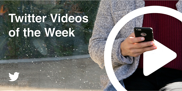 Twitter Videos of the Week